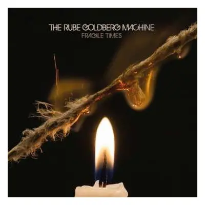 CD The Rube Goldberg Machine: Fragile Times