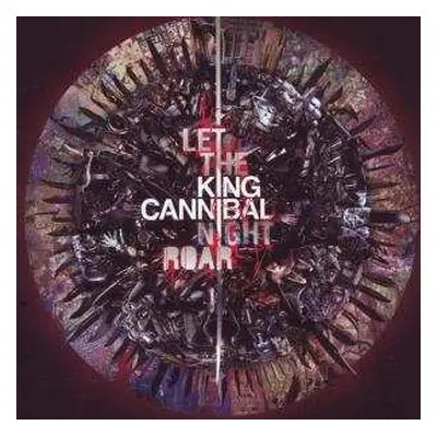 CD King Cannibal: Let The Night Roar