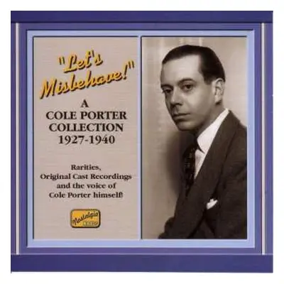 CD Cole Porter: Let's Misbehave! - A Cole Porter Collection, 1927-1940