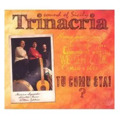 CD Trinacria - Sound Of Sicily: Tu Comu Stai? DIGI