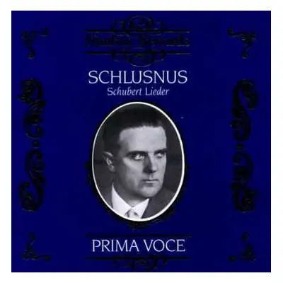 CD Heinrich Schlusnus: Schubert Lieder