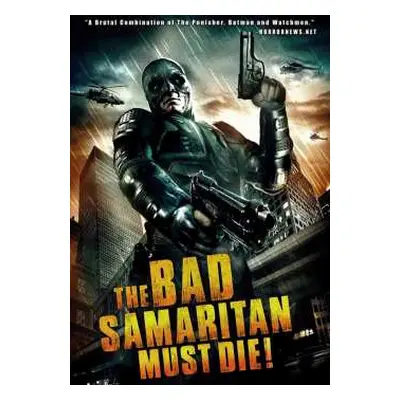 DVD Feature Film: The Bad Samaritan Must Die