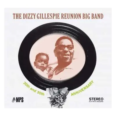 CD The Dizzy Gillespie Reunion Big Band: 20th And 30th Anniversary