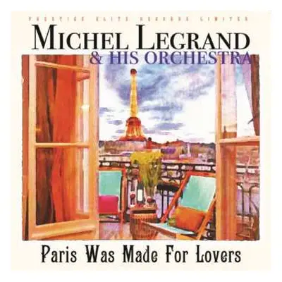 CD Michel Legrand: Paris Was Made For Lovers