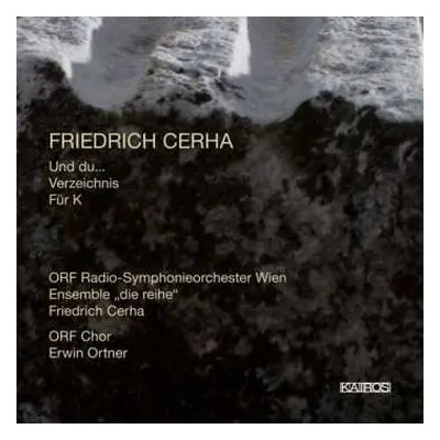 CD ORF Radio-Symphonieorchester Wien: Und Du... Verzeichnis Für K