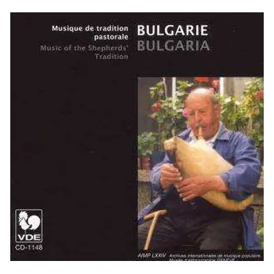 CD Various: Bulgarie: Musique De Tradition Pastorale = Bulgaria: Music Of The Shepherds' Traditi