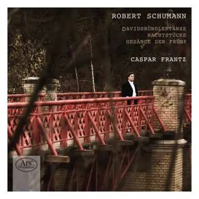 SACD Robert Schumann: Davidsbündlertänze | Nachtstücke | Gesänge Der Frühe