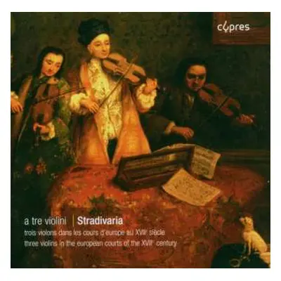 CD Ensemble Stradivaria: A Tre Violini