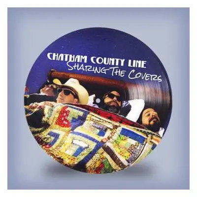 LP Chatham County Line: Sharing The Covers LTD | PIC