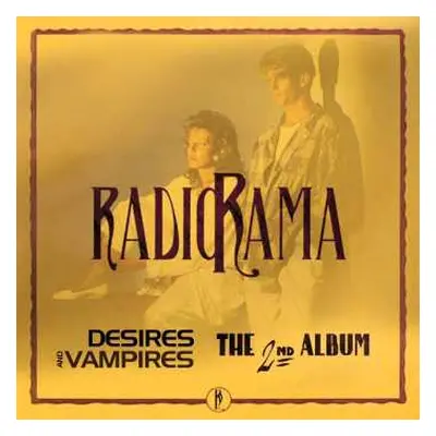 2CD Radiorama: Desires And Vampires / The 2nd Album