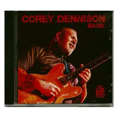 CD Corey Dennison Band: Corey Dennison Band