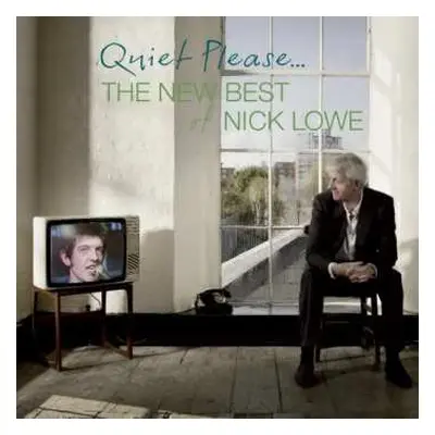 2CD Nick Lowe: Quiet Please - The New Best Of Nick Lowe LTD