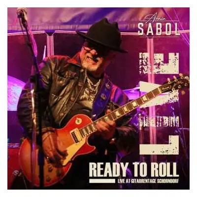 CD Armin Sabol: Ready To Roll - Live At Gitarrentage Schorndorf