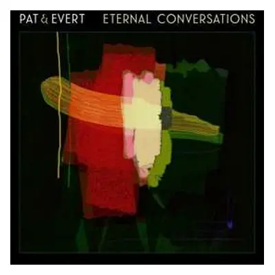 CD Pat & Evert: Eternal Conversations