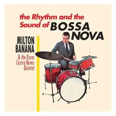 LP Milton Banana: O Ritmo E O Som Da Bossa Nova