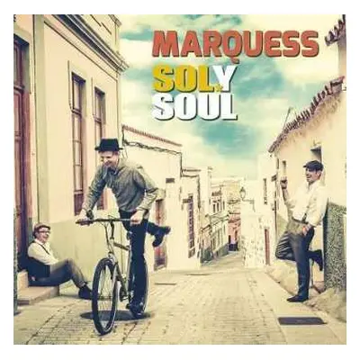 CD Marquess: Sol Y Soul