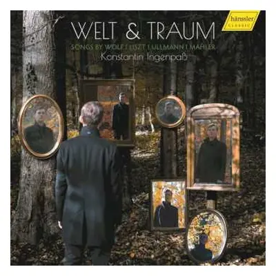 CD Hugo Wolf: Konstantin Ingenpaß - Welt & Traum