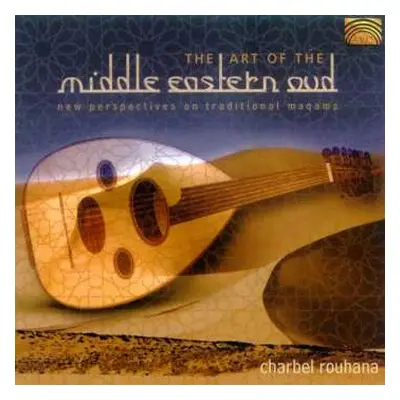 CD شربل روحانا: The Art Of The Middle Eastern Oud