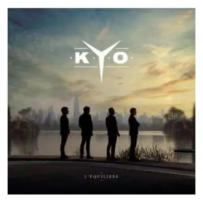 CD Kyo: L'équilibre