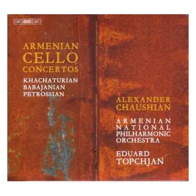 SACD Aram Khachaturian: Alexander Chaushian - Armenian Cello Concertos