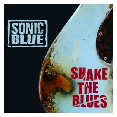 CD Sonic Blue: Shake The Blues