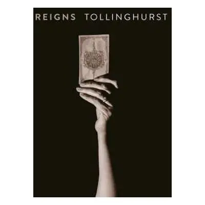 LP Reigns: Tollinghurst LTD