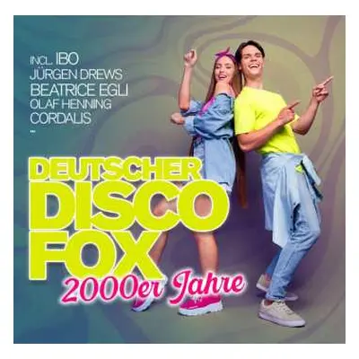 CD Various: Deutscher Disco Fox: 2000er Jahre