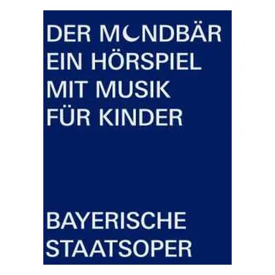 CD Various: Der Mondbär (ein Hörspiel Mit Musik Für Kinder)