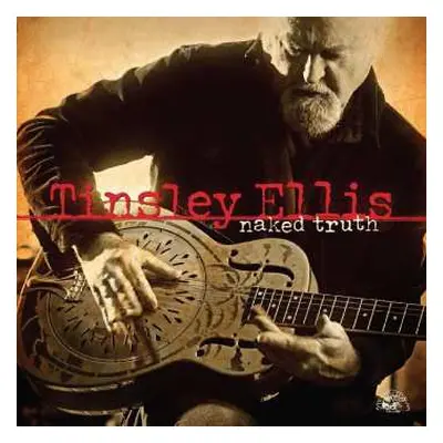 LP Tinsley Ellis: Naked Truth CLR