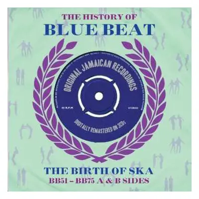 3CD Various: The History Of Blue Beat - The Birth Of Ska BB51 - BB75 A & B Sides