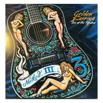 2LP Golden Earring: Naked III Live At The Panama CLR | LTD | NUM