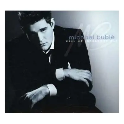 CD Michael Bublé: Call Me Irresponsible