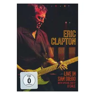 DVD Eric Clapton: Live In San Diego (With Special Guest J.J. Cale)