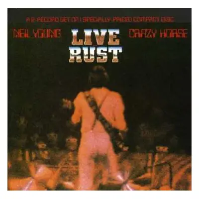 CD Neil Young & Crazy Horse: Live Rust