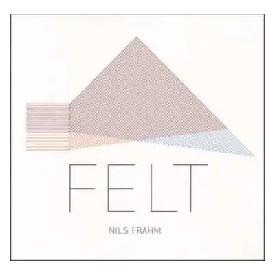 LP Nils Frahm: Felt