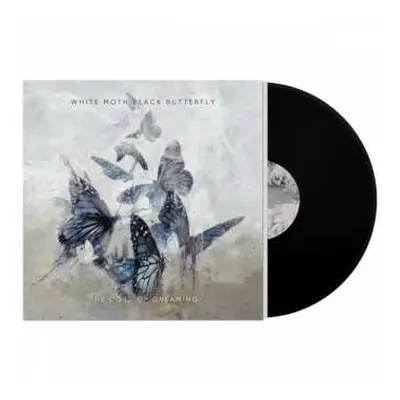 LP White Moth Black Butterfly: The Cost Of Dreaming