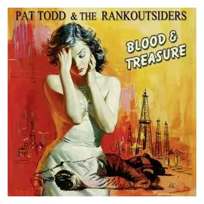 LP Pat Todd & The Rankoutsiders: Blood & Treasure