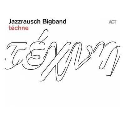 LP Jazzrausch Bigband: téchne