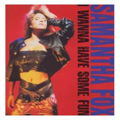 2CD Samantha Fox: I Wanna Have Some Fun DLX