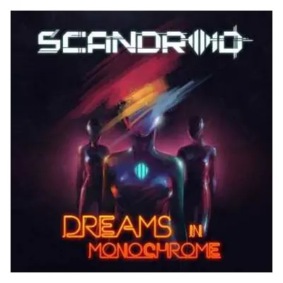 CD Scandroid: Dreams In Monochrome