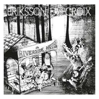 CD Eriksson Delcroix: Riverside Hotel