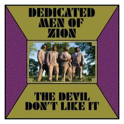 CD Dedicated Men Of Zion: The Devil Don't Like It