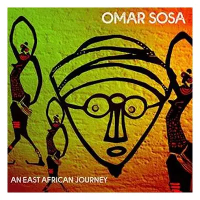 CD Omar Sosa: An East African Journey