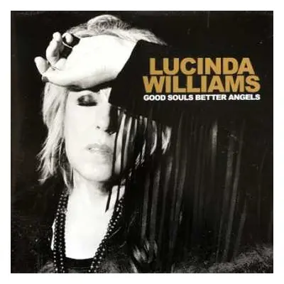 2LP Lucinda Williams: Good Souls Better Angels LTD