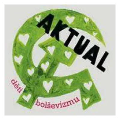 CD Aktual: Děti Bolševizmu