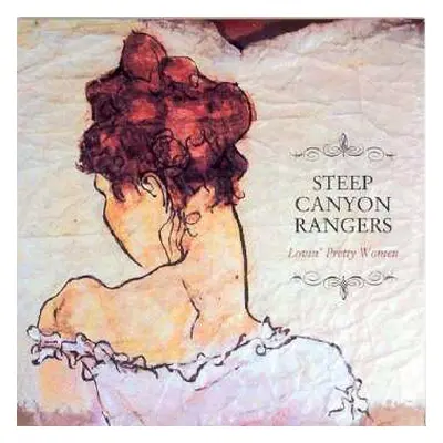 CD Steep Canyon Rangers: Lovin' Pretty Women