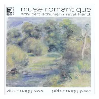 CD Franz Schubert: Vidor Nagy - Muse Romantique