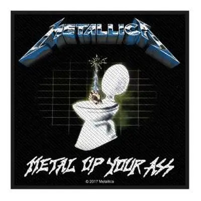 Nášivka Metal Up Your Ass