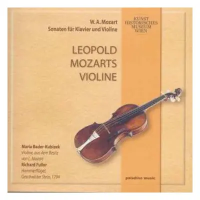 CD Wolfgang Amadeus Mozart: Leopold Mozarts Violine