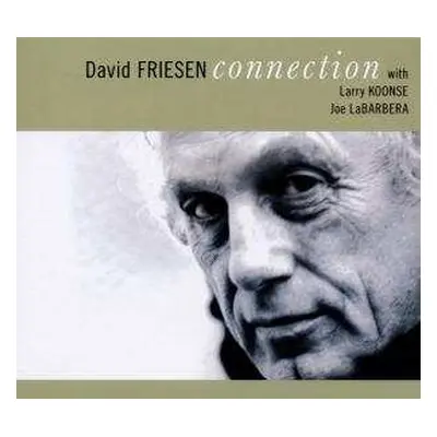 2CD David Friesen: Connection